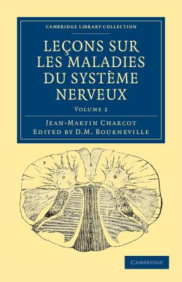 Le癟ons Sur Les Maladies Du Syst癡me Nerveux