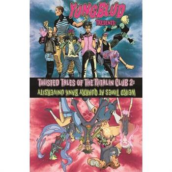 Yungblud Presents: The Twisted Tales of the Ritalin Club 2