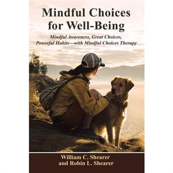 Mindful Choices for Well-Being