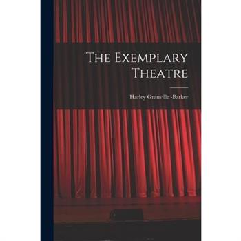 The Exemplary Theatre