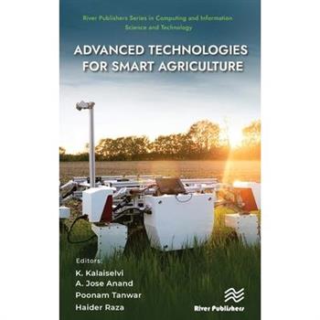 Advanced Technologies for Smart Agriculture