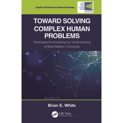 Toward Solving Complex Human Problems