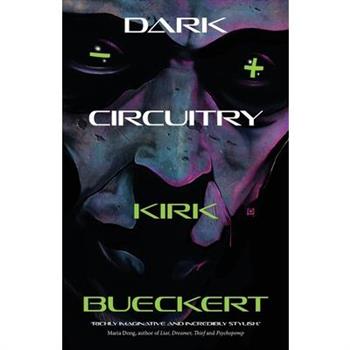 Dark Circuitry