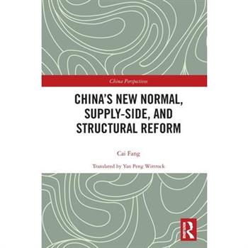 China’s New Normal, Supply-Side, and Structural Reform