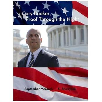 Cory Booker, Proof Through the Night