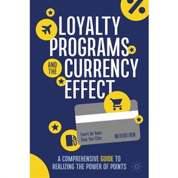 Loyalty Programs and the Currency Effect