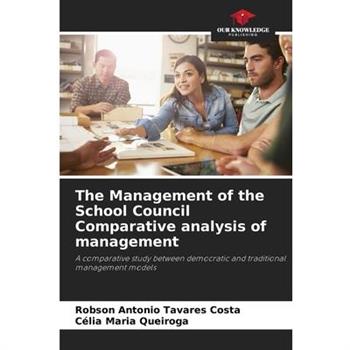 The Management of the School Council Comparative analysis of management