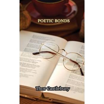 Poetic Bonds