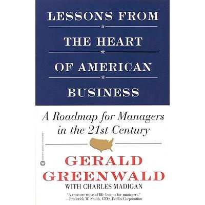 Lessons from the Heart of American Business