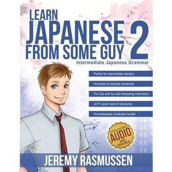 Learn Japanese From Some Guy 2