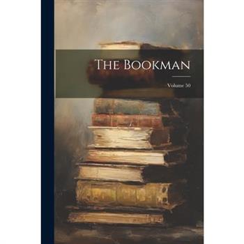 The Bookman; Volume 50