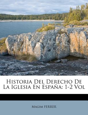 Historia del Derecho de la Iglesia En Espa簽a