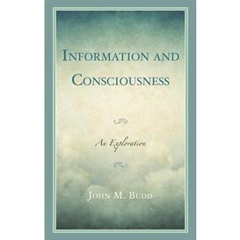 Information and Consciousness