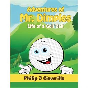 Adventures of Mr. Dimples