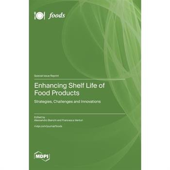 Enhancing Shelf Life of Food Products