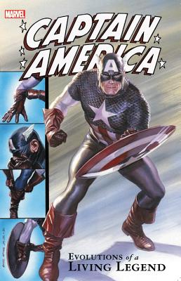 Captain America - Evolutions of a Living Legend Captain America - Evolutions of a Living Legend