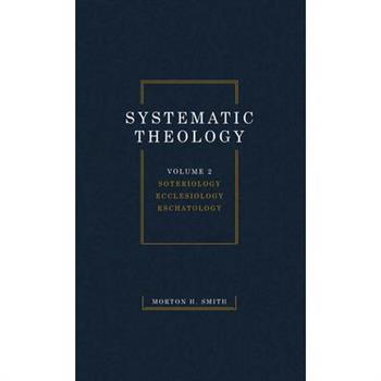 Systematic Theology, Volume Two