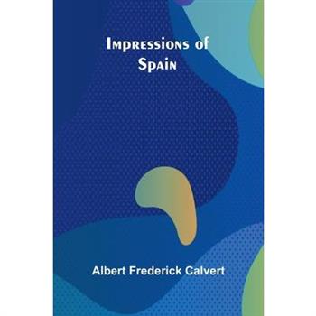 Impressions Of Spain