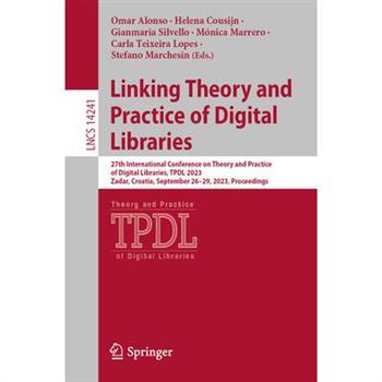 Linking Theory and Practice of Digital Libraries