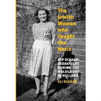 The Jewish Woman Who Fought the Nazis