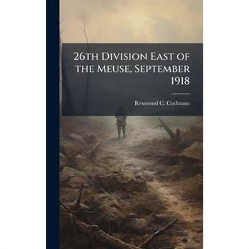 26th Division East of the Meuse, September 1918