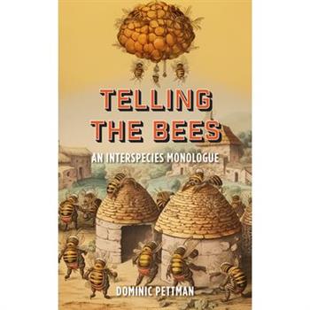Telling the Bees