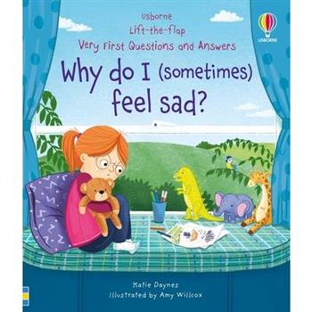 Very First Questions & Answers: Why Do I (Sometimes) Feel Sad?