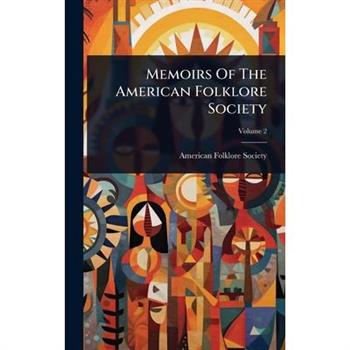 Memoirs Of The American Folklore Society