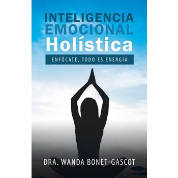 Inteligencia Emocional Hol疄tica
