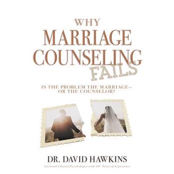 Why Marriage Counseling Fails
