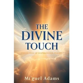 The Divine Touch