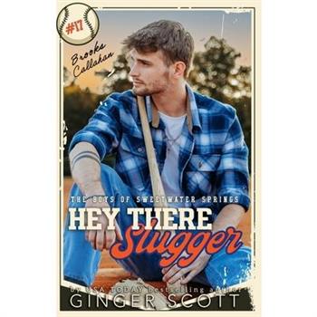 Hey There Slugger