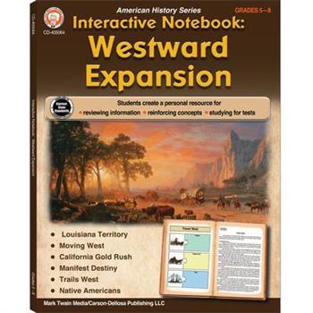 Interactive Notebook: Westward Expansion Resource Book, Grades 5 - 8