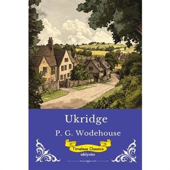 Ukridge Timeless Classics