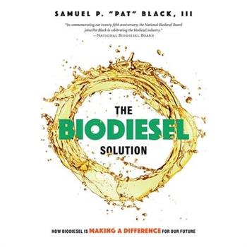 The Biodiesel Solution