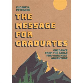 The Message for Graduates (Softcover)