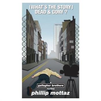 (What's the Story) Dead & Gory