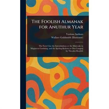 The Foolish Almanak for Anuthur Year