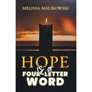 Hope is a Four-Letter Word