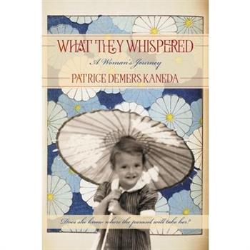 What They Whispered