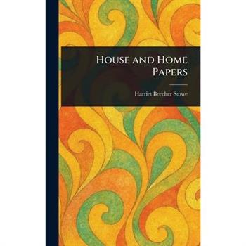 House and Home Papers