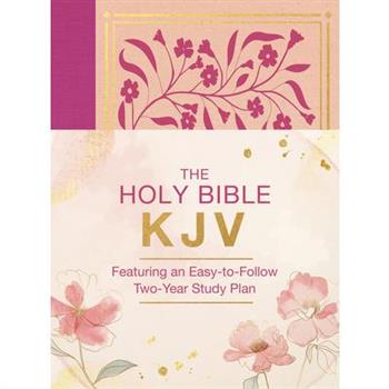 The Holy Bible Kjv: Featuring an Easy-To-Follow Two-Year Study Plan [Magenta Florals]