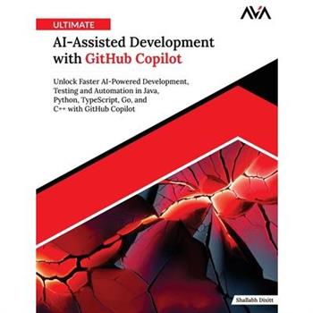 Ultimate AI-Assisted Development with GitHub Copilot
