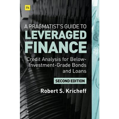 A Pragmatist’s Guide to Leveraged Finance