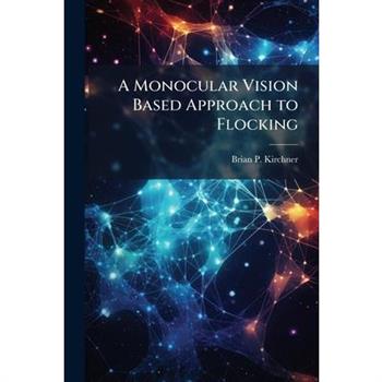 A Monocular Vision Based Approach to Flocking