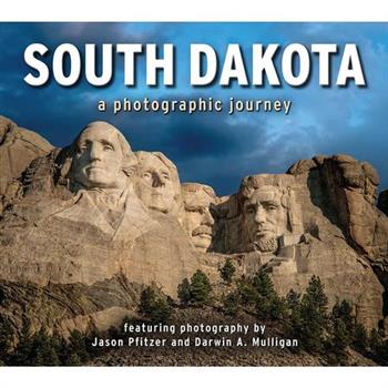 South Dakota: A Photographic Journey