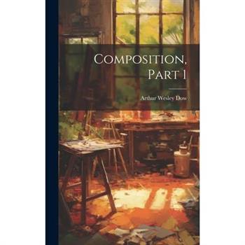 Composition, Part 1