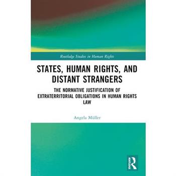 States, Human Rights, and Distant Strangers