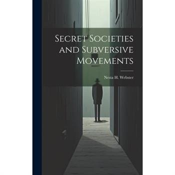 Secret Societies and Subversive Movements