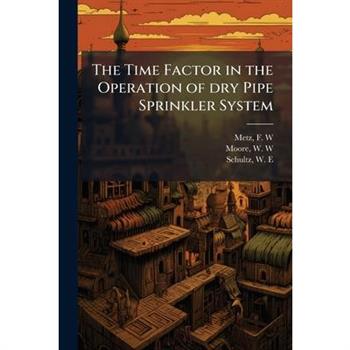 The Time Factor in the Operation of dry Pipe Sprinkler System